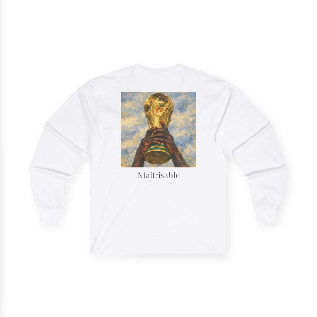 "La coupe du monde est maîtrisable"  Tshirt manches longues
